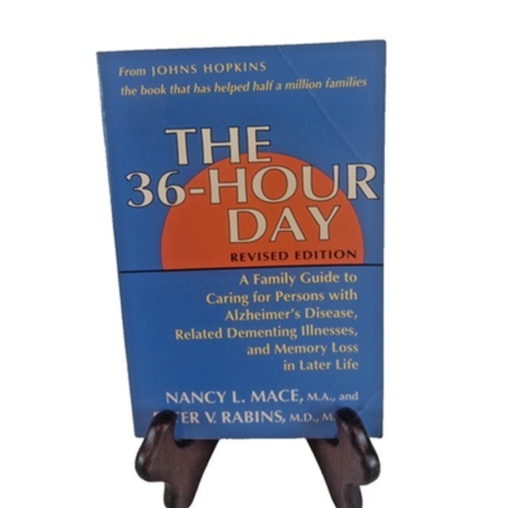 The‎ 36-Hour Day: A Family Guide to Caring- paperback, Nancy L Mace 1991